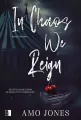 In Chaos We Reign - tantis.pl