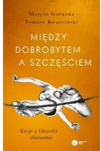 Między dobrobytem a szczęściem - tantis.pl
