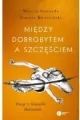 Między dobrobytem a szczęściem - tantis.pl