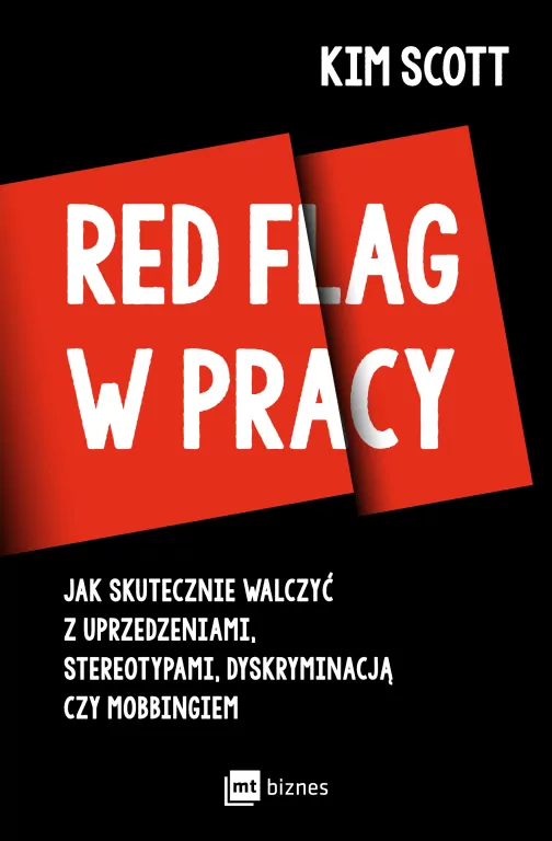Red flag w pracy. Jak skutecznie walczyć... - tantis.pl