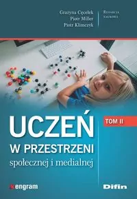 Uczeń w przestrzeni społecznej i medialnej T.2 - tantis.pl