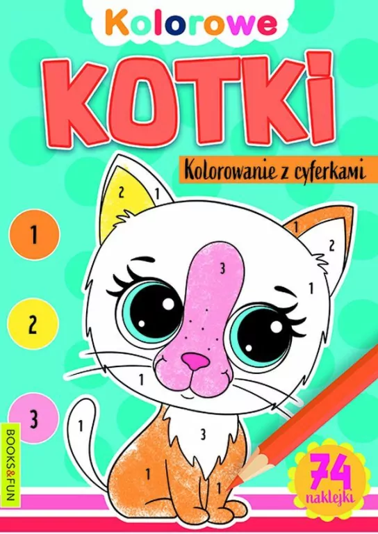 Kotki. Kolorowanie z cyferkami - tantis.pl