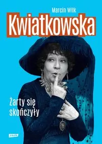 Kwiatkowska. Żarty się skończyły - tantis.pl
