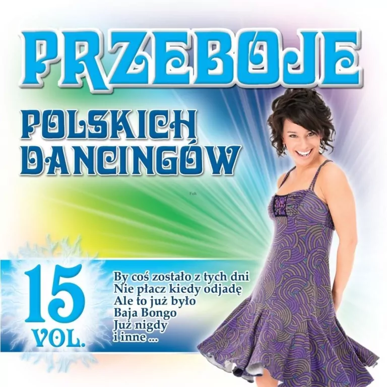 Przeboje Polskich Dancingów. Volume 15 - tantis.pl