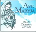Debemus Cantare - Ave Maryja CD - tantis.pl