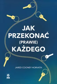 Jak przekonać (prawie) każdego - tantis.pl