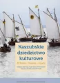 Kaszubskie dziedzictwo kulturowe - tantis.pl