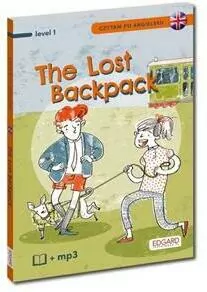 The Lost Backpack. Zagubiony plecak. Czytam po angielsku. Level 1 - tantis.pl