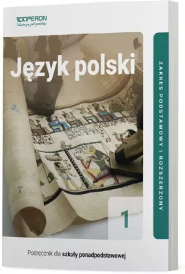 Język polski 1. Podręcznik dla szkoły ponadpodstawowej. Część 1. Zakres podstawowy i rozszerzony. Linia II