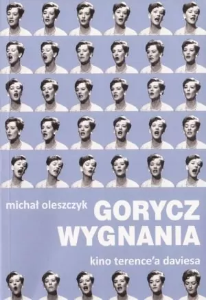 Gorycz wygnania. Kino Terence'a Daviesa - tantis.pl