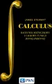 Calculus. Rachunek różniczkowy i całkowy funkcji jednej zmiennej - tantis.pl