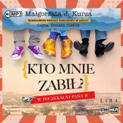 Kto mnie zabił? W poczekalni Pana B. Audiobook