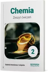 Chemia 2. Zeszyt ćwiczeń. Szkoła branżowa I stopnia