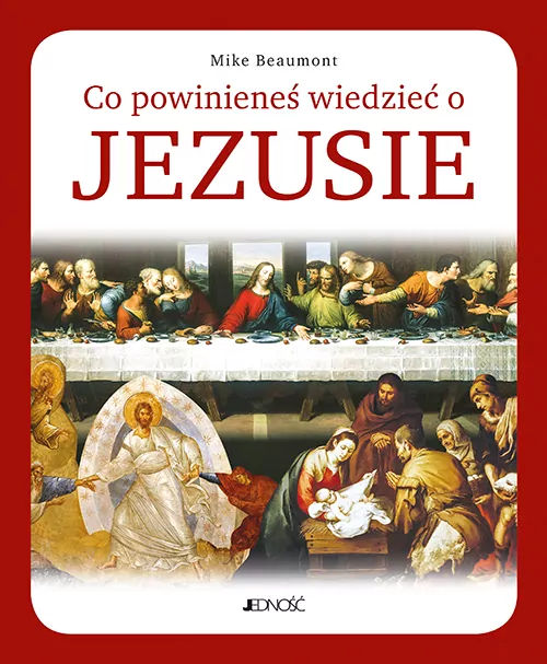Co powinieneś wiedzieć o Jezusie - tantis.pl