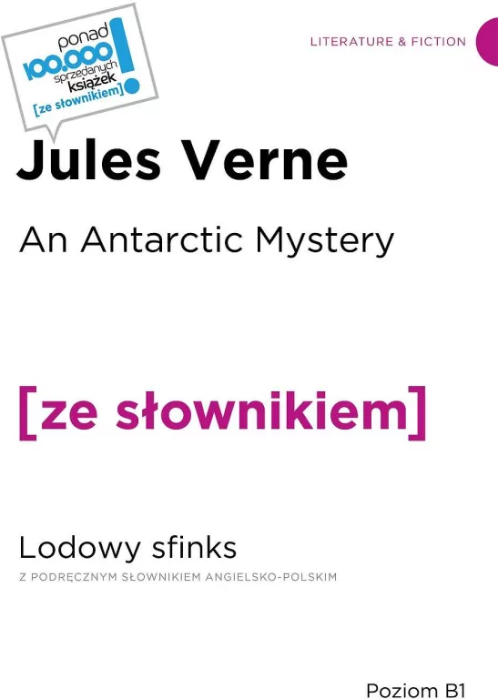 An Arctic Mystery / Lodowy sfinks (z podręcznym słownikiem angielsko-polskim Poziom B1) - tantis.pl