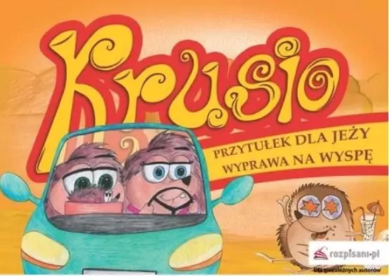 Krusio. Przytułek dla jeży. Wyprawa na wyspę - tantis.pl