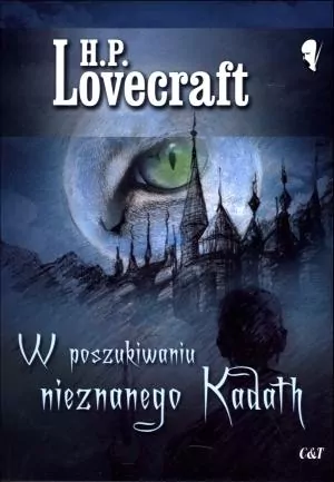 W poszukiwaniu nieznanego Kadath. Biblioteka Grozy - tantis.pl
