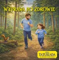 Wyprawa po zdrowie - tantis.pl