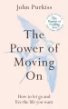 The Power of Moving On - tantis.pl