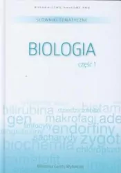 Słownik tematyczny. Tom 6. Biologia 1