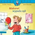 Maksowi wypada ząb. Mądra Mysz - tantis.pl