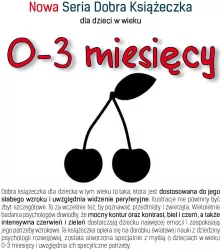 Nowa Seria Dobra Książeczka. 0-3 miesięcy