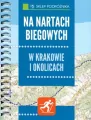 Na nartach biegowych. W Krakowie i okolicach - tantis.pl