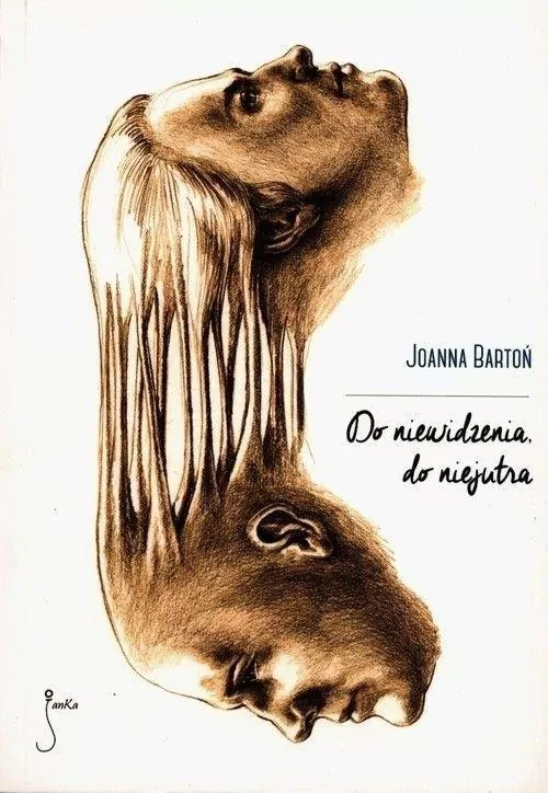 Do niewidzenia do niejutra - tantis.pl