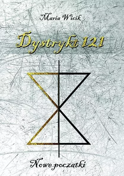 Dystrykt 121. Nowe początki - tantis.pl