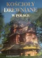 Kościoły drewniane w Polsce - tantis.pl
