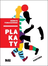 Henryk Tomaszewski. Plakaty