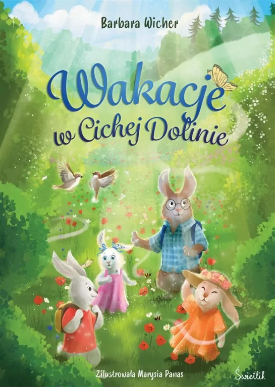 Wakacje w Cichej Dolinie. Tom 2 - tantis.pl