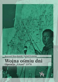 Wojna ośmiu dni. Operacja Litani 1978 - tantis.pl