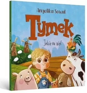 Tymek jedzie na wieś - tantis.pl