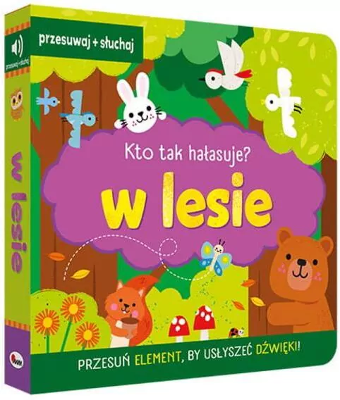 W lesie. Kto tak hałasuje? - tantis.pl
