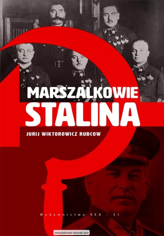 Marszałkowie Stalina. Jurij Wiktorowicz Rubcow - tantis.pl