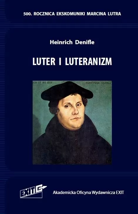 Luter i luteranizm. Tłumaczenie i komentarz wyd.2 - tantis.pl