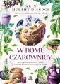 W domu czarownicy. Jak za pomocą rytuałów i... - tantis.pl
