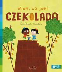 Czekolada. Akademia mądrego dziecka. Wiem, co jem - tantis.pl
