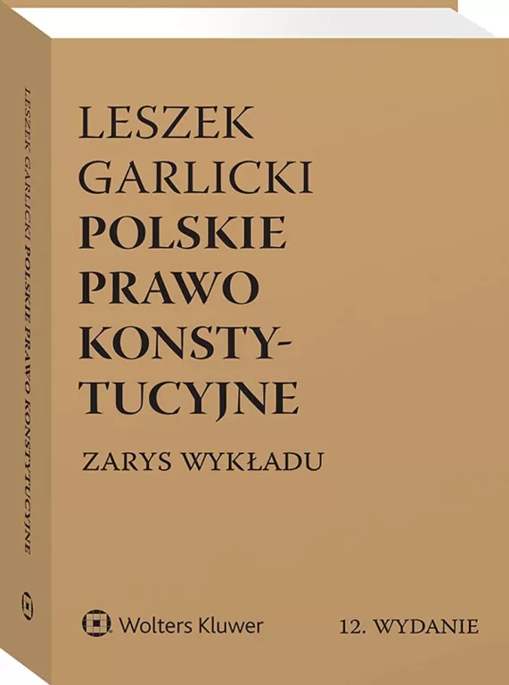 Polskie prawo konstytucyjne. Zarys wykładu. Wydanie 12 - tantis.pl