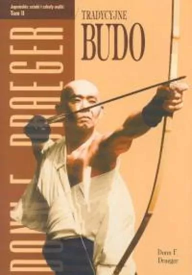 Tradycyjne budo. Japońskie sztuki...T.2 - tantis.pl