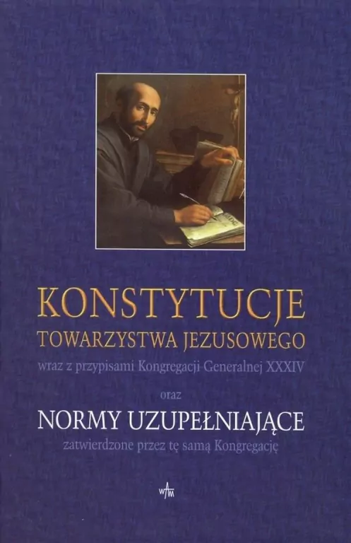 Konstytucje Towarzystwa Jezusowego oraz Normy... - tantis.pl