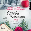 Warto walczyć o tę miłość. Ogród Zuzanny. Tom 3 CD. Audiobook - tantis.pl