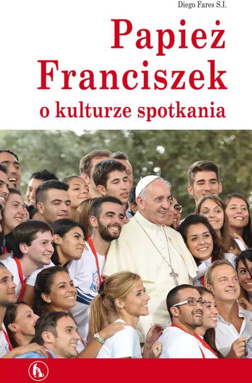 Papież Franciszek o kulturze spotkania - tantis.pl