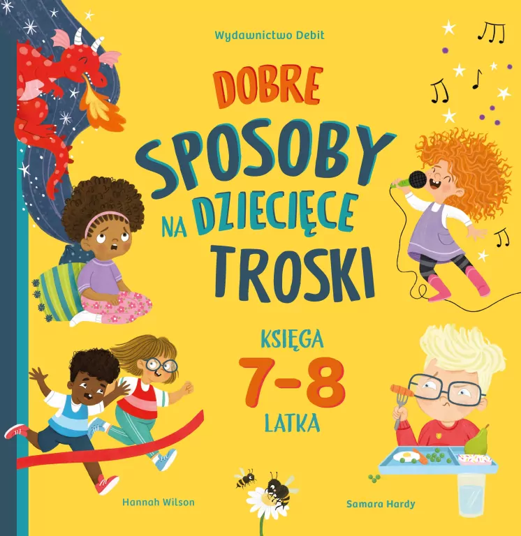 Dobre sposoby na dziecięce troski. Księga 7-8 latka - tantis.pl