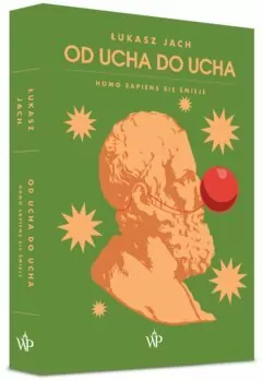 Od ucha do ucha. Homo sapiens się śmieje - tantis.pl