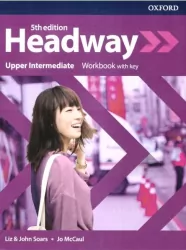 Headway Upper Intermediate. 5th edition. Workbook with key. Zeszyt ćwiczeń