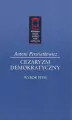 Cezaryzm demokratyczny - tantis.pl
