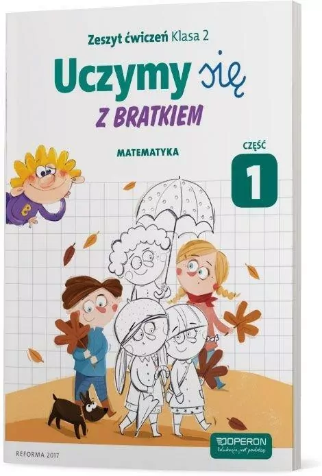 Uczymy się z Bratkiem 2 Matrmatyka ćw. cz.1 OPERON - tantis.pl