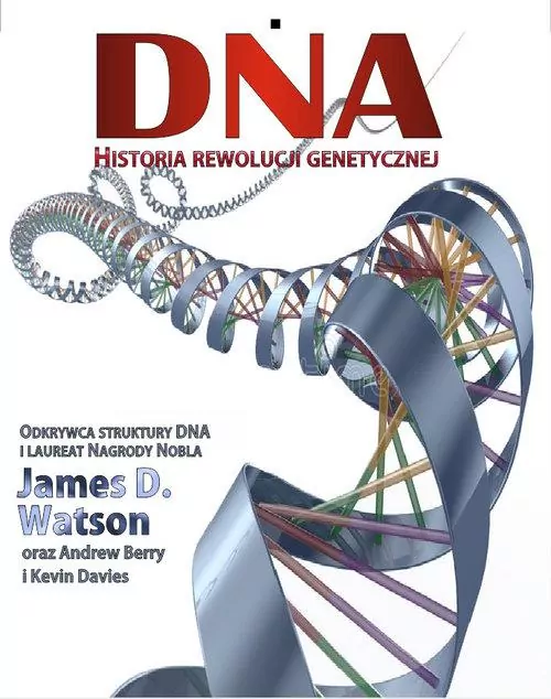 DNA. Historia rewolucji genetycznej - tantis.pl